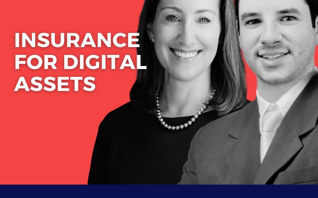 #106 Sarah Downey & Michael Neff, Lockton – Insuring the Future of Crypto: D&O, Custody, and Coverage