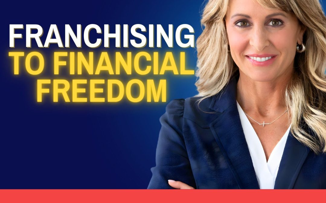 #130 Kim Daly, The Daly Coach – Achieving Financial Freedom Through Franchising and Mindset Mastery with Kim Daly
